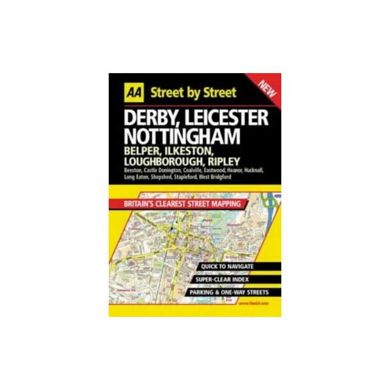 AA Street by Street Derby, Leicester, Nottingham by AA Publishing Hardback Book