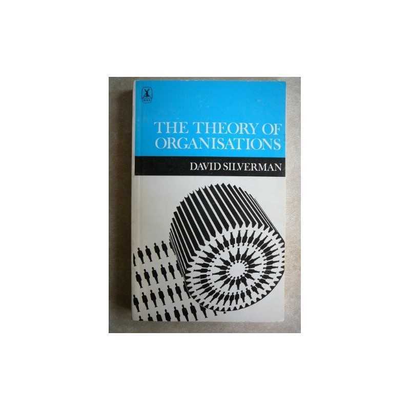 The Theory of Organisations by Silverman, David Paperback Book  Fast