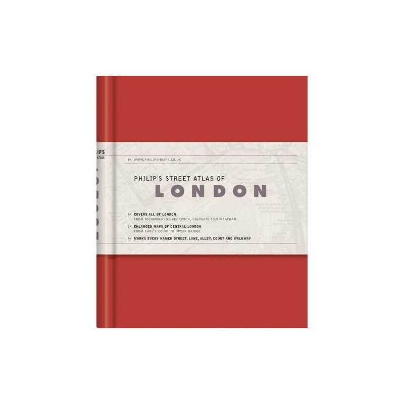 Philips Street Atlas of London: De Luxe Edition Red (Philips Stree... Hardback
