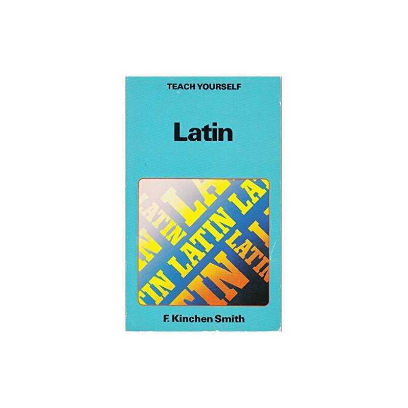 Latin (Teach Yourself) by Smith, F.Kinchin Paperback Book