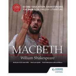 Globe Education Shakespeare: Macbeth for AQA GCSE English... by Education, Globe