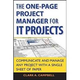 The One–Page Project Manager for IT..., Campbell, Clark
