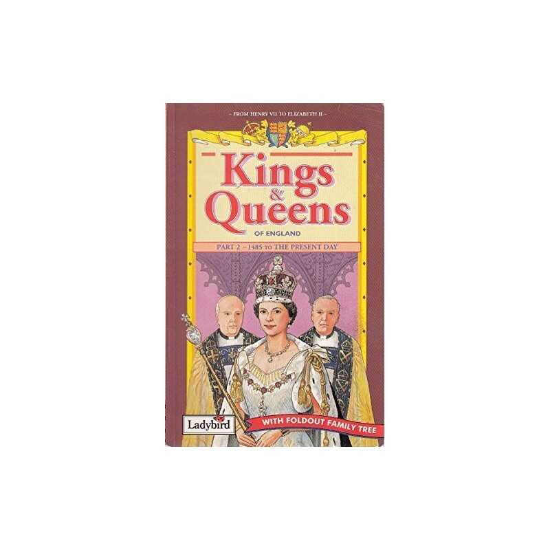 Kings And Queens 2: Pt. 2 (Ladybird History of Bri... by Jones, Louise Paperback