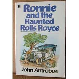 Ronnie and the Haunted Rolls-Royce (Knight Books) by Antrobus, John Paperback