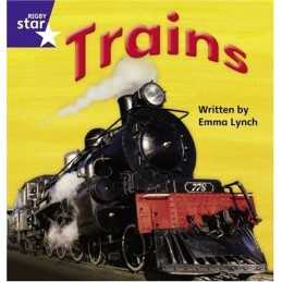 Trains (Rigby Star Phonic Readers): Stage 10 Non-fict... by Emma Lynch Paperback