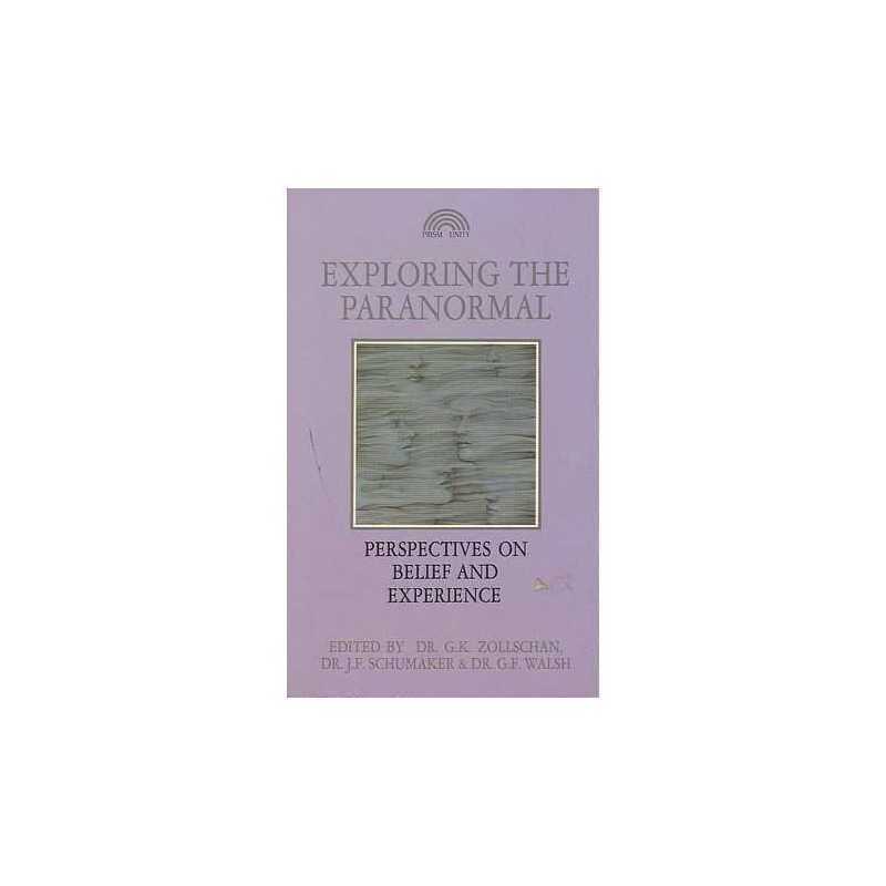 Exploring the Paranormal: Perspecti..., Schumaker, John