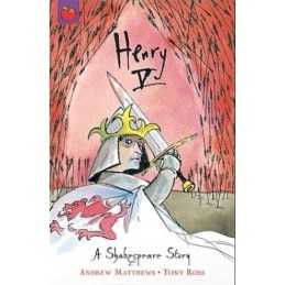 Henry V: Shakespeare Stories for Children: Super... by Matthews, Andrew Hardback
