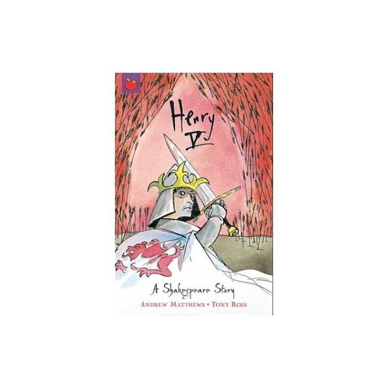 Henry V: Shakespeare Stories for Children: Super... by Matthews, Andrew Hardback