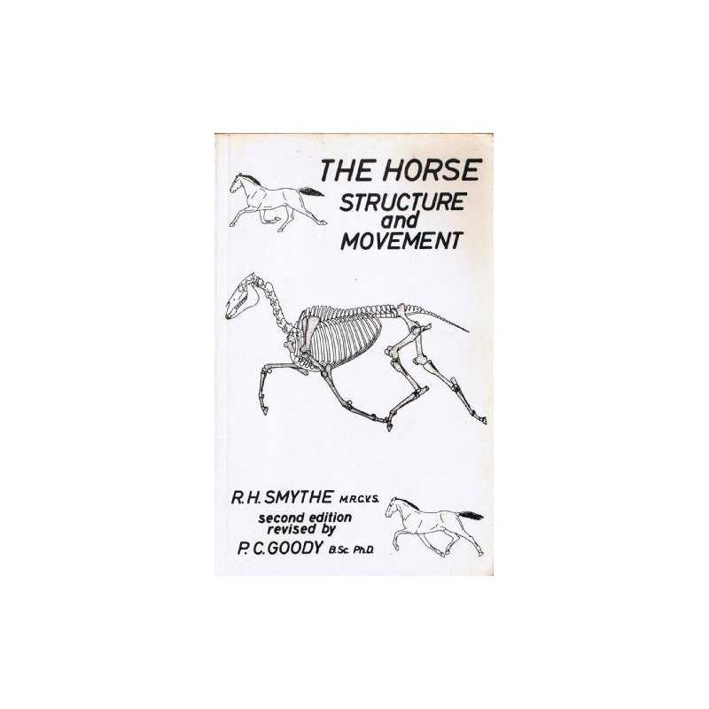 The Horse: Structure and Movement by Smythe, Reginald H. Paperback Book The