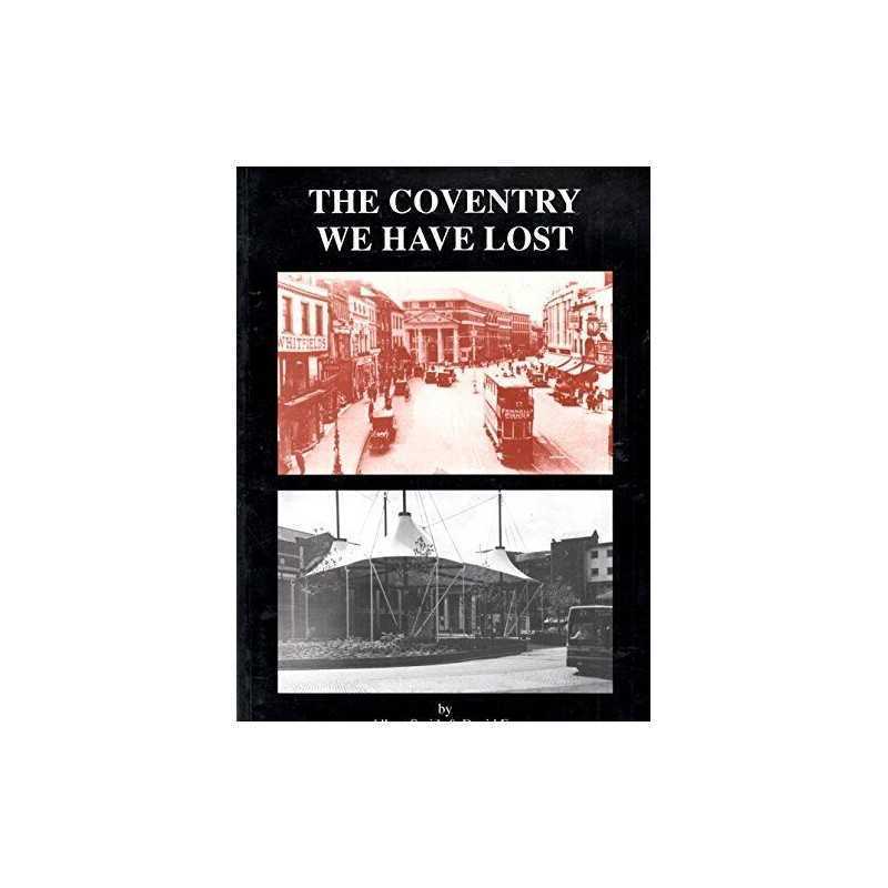 The Coventry We Have Lost Paperback Book