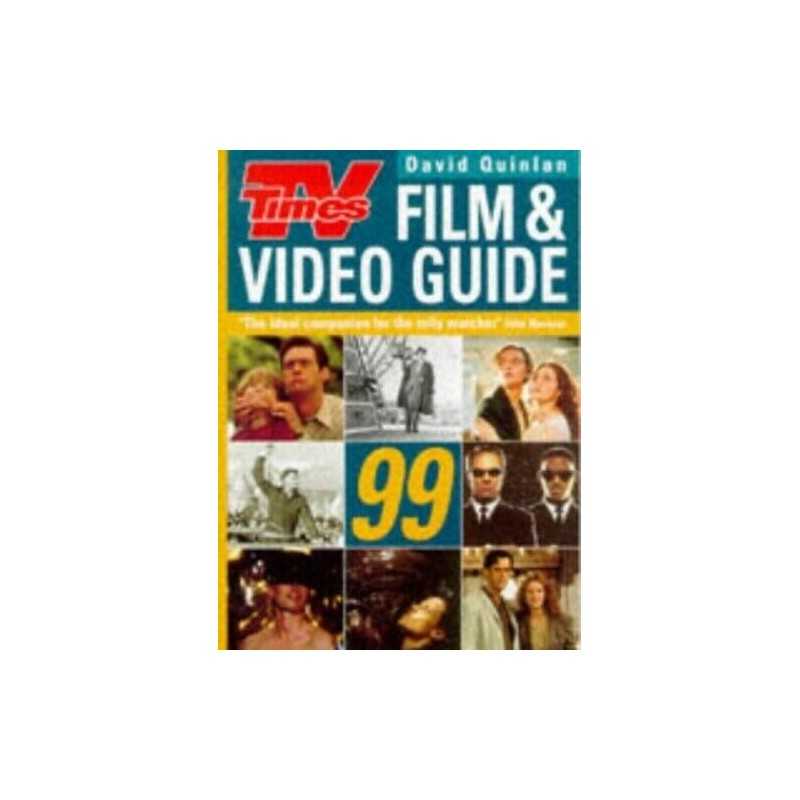 TV TIMES FILM AND VIDEO GUIDE 1999, Quinlan, David