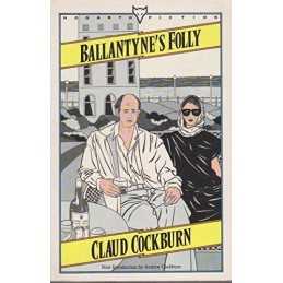 Ballantynes Folly by Cockburn, Claud Paperback Book