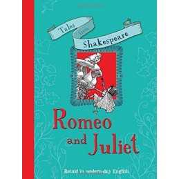 Romeo and Juliet (Tales From Shakespeare) by Shakespeare, William Book