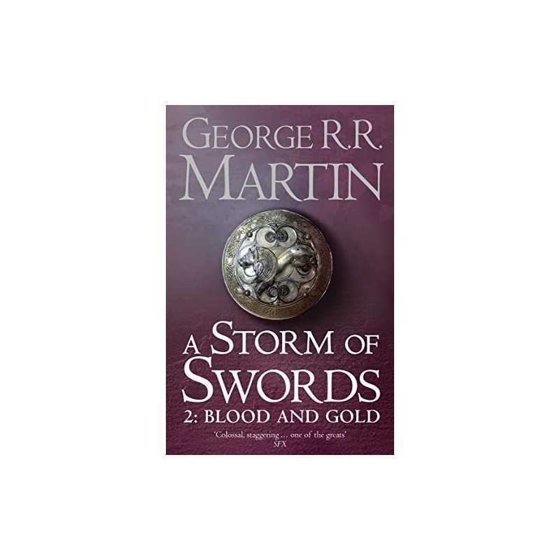 A Storm of Swords: 2 Blood and Gold..., Martin, George
