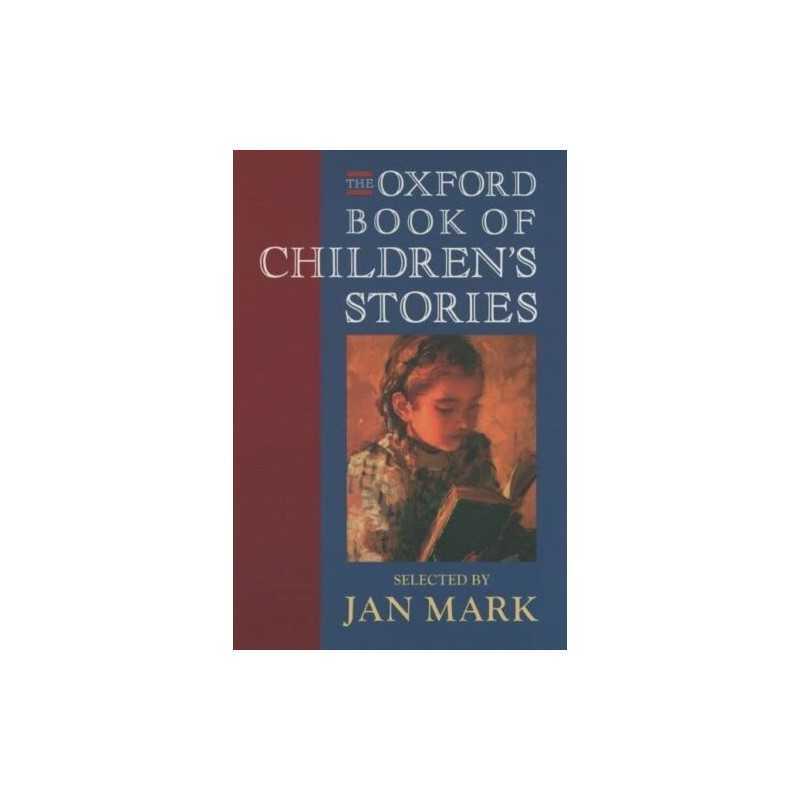 The Oxford Book of Childrens Stories (Oxford Books of Prose) Paperback Book The