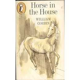 Horse in the House (Puffin Books) by William, Corbin Paperback Book