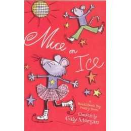 Mice on Ice: A World Book Day Poetry B..., Pearse, Lucy