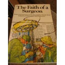 Faith of a Surgeon: Belief and Experience i... by Short, Arthur Rendle Paperback