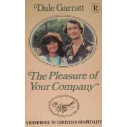 Pleasure of Your Company by Garratt, Dale Paperback Book