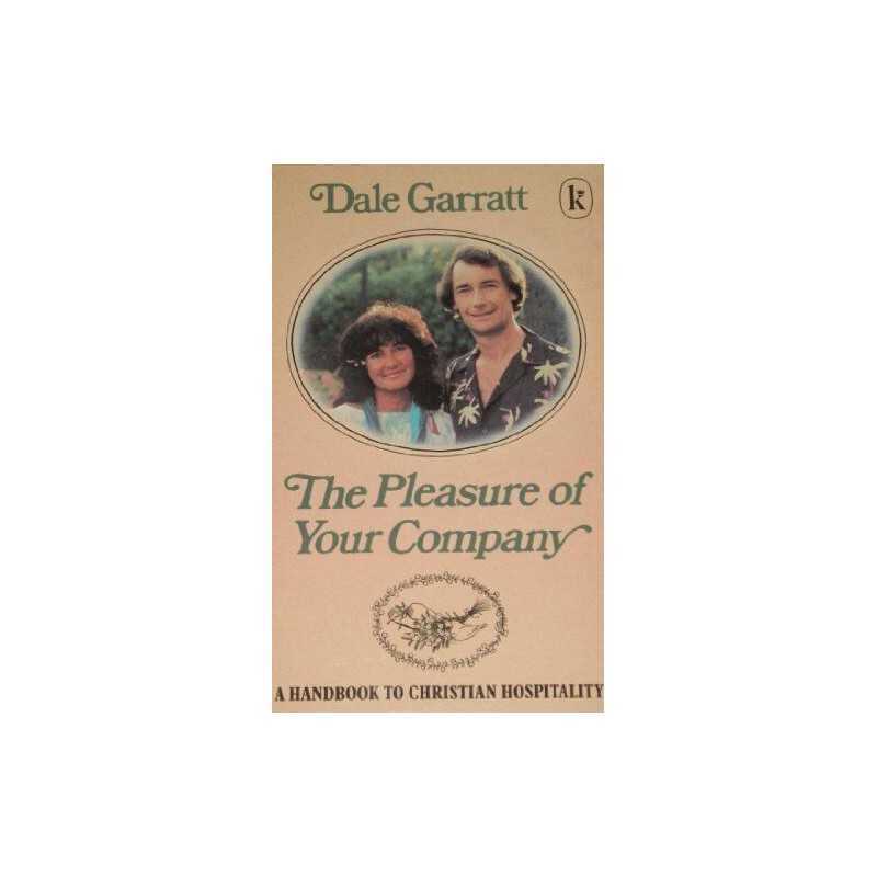 Pleasure of Your Company by Garratt, Dale Paperback Book