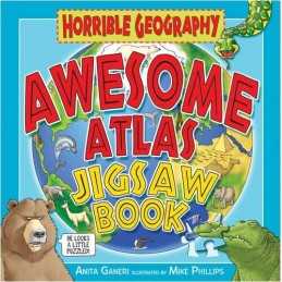 Awesome Atlas Jigsaw Book (Horrible Geography) by Ganeri, Anita Board book Book