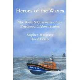 Heroes of the Waves: The Boats & Coxs..., Pearce, David