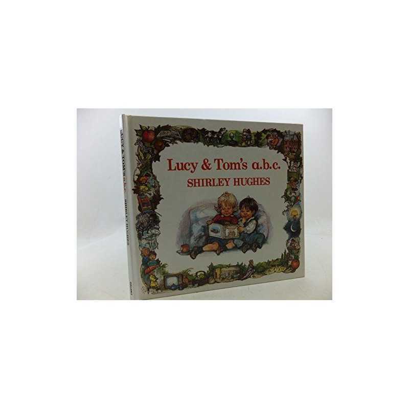 Lucy and Toms ABC by Hughes, Shirley Hardback Book