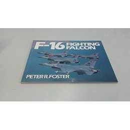 F-16 Fighting Falcon by Foster, Peter R. Paperback Book