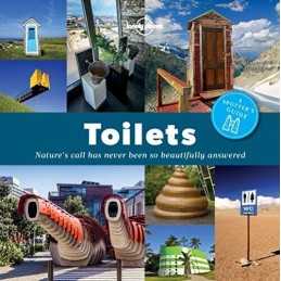 A Spotters Guide to Toilets: A Spotters Guide: Natures c... by Planet, Lonely