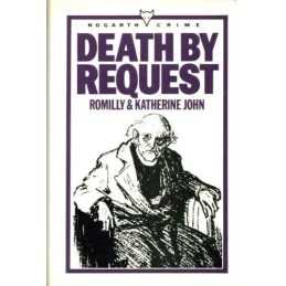 Death By Request by Romilly and Katherine John Hardback Book