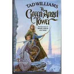 To Green Angel Tower by Williams, Tad Hardback Book