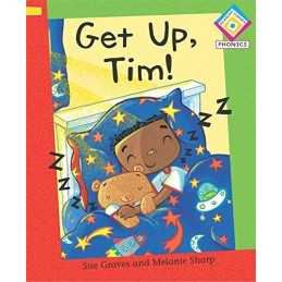 Get Up, Tim! (Reading Corner Phonics - Level 1) by Sue Graves 0749673087