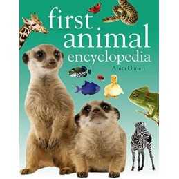 First Animal Encyclopedia by Ganeri, Anita Book