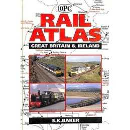 Rail Atlas Great Britain and Ireland by Baker, S. K. Hardback Book
