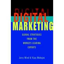 Digital Marketing: Global Strategies ..., Vijay Mahajan
