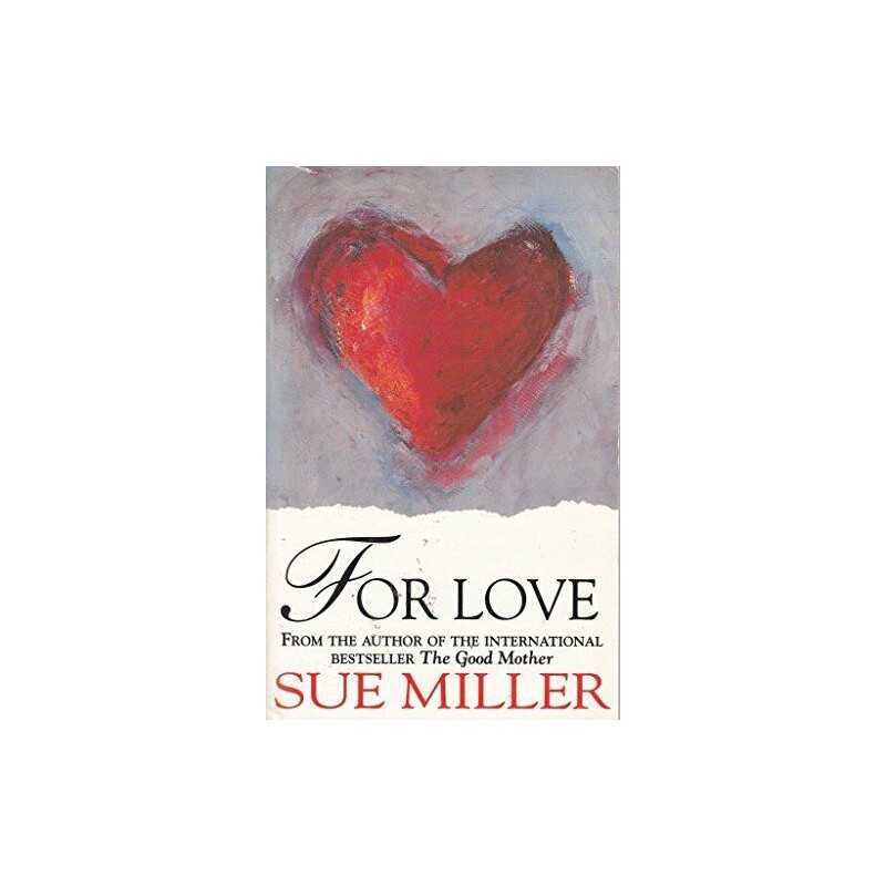 For Love, Miller, Sue