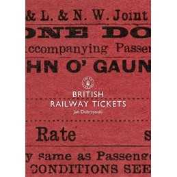 British Railway Tickets (Shire Library) by Jan Dobrzynski Book  Fast