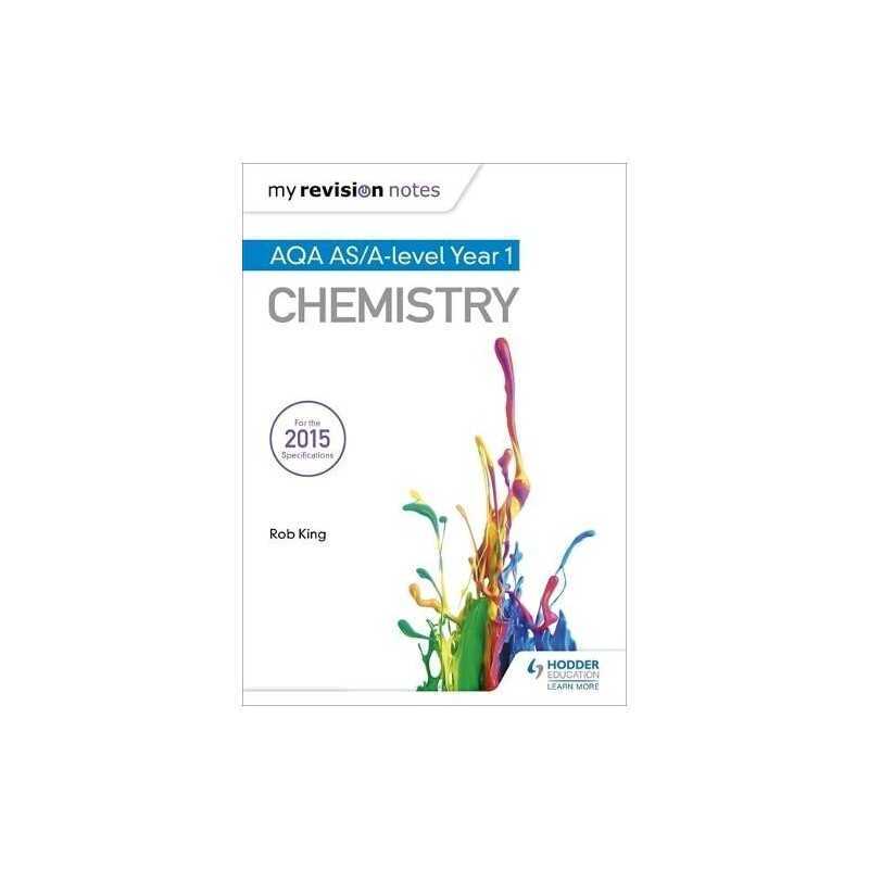 My Revision Notes: AQA AS Chemistry Secon..., King, Rob