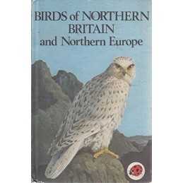 Birds of Northern Britain And Northern Europ... by Leigh-Pemberton, Joh Hardback