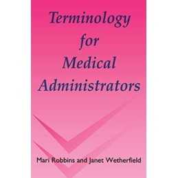 Terminology for Medical Administrat..., Wetherfield, Ja
