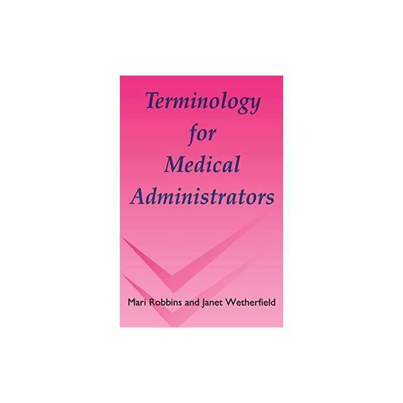 Terminology for Medical Administrat..., Wetherfield, Ja