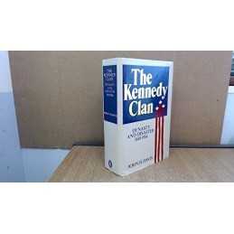 Kennedy Clan by Davis, John H. Hardback Book