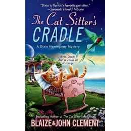 The Cat Sitters Cradle (Dixie Hemi..., Clement, Blaize