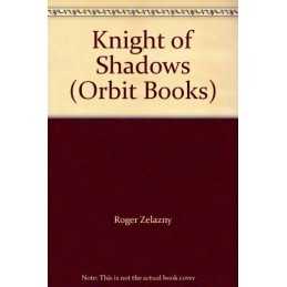 Knight Of Shadows (Orbit Books) by Zelazny, Roger Paperback Book  Fast