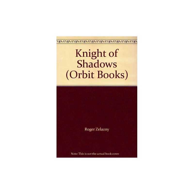 Knight Of Shadows (Orbit Books) by Zelazny, Roger Paperback Book  Fast