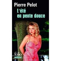 Ete En Pente Douce (Folio Policier), Pelot, Pierre