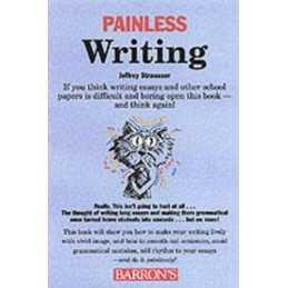 Painless Writing (Barrons Painless..., Strausser, Jeff