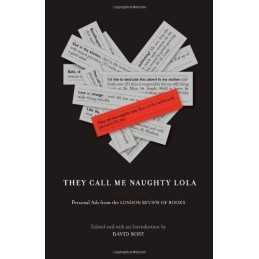 They Call Me Naughty Lola: Personal Ads from the London Review of Books Book The
