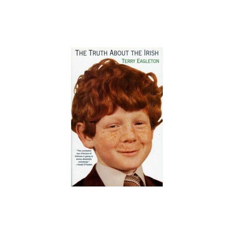 The Truth About the Irish by Eagleton, Terry Book