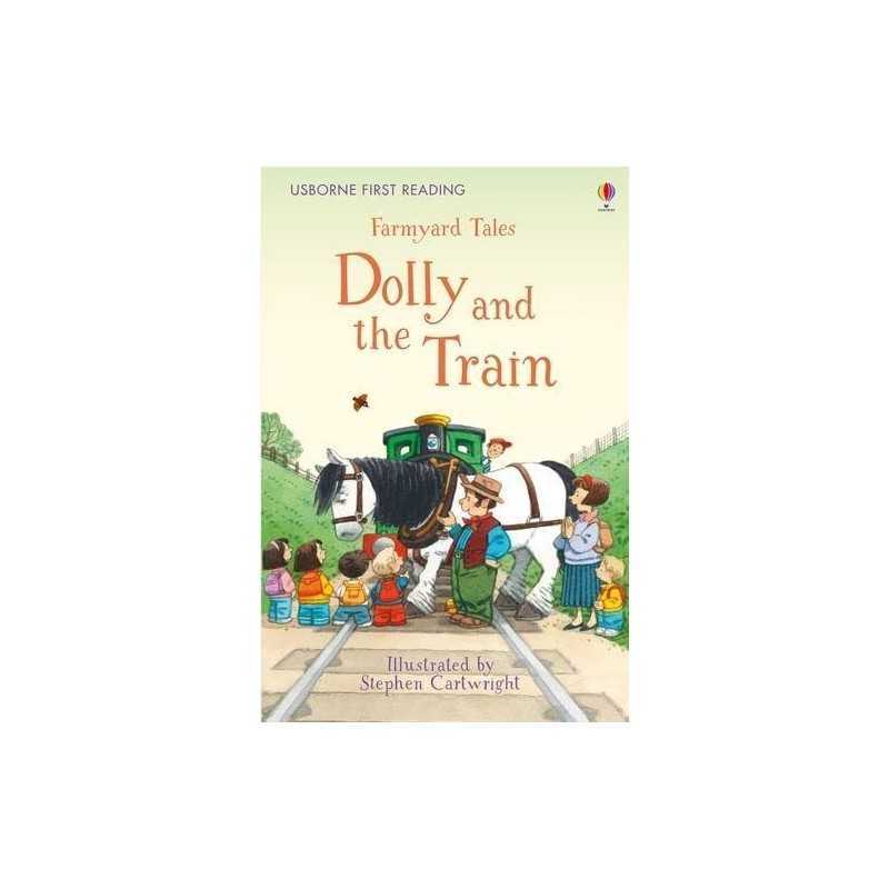 Farmyard Tales Dolly and the Train (First Reading Level 2) (... by Heather Amery
